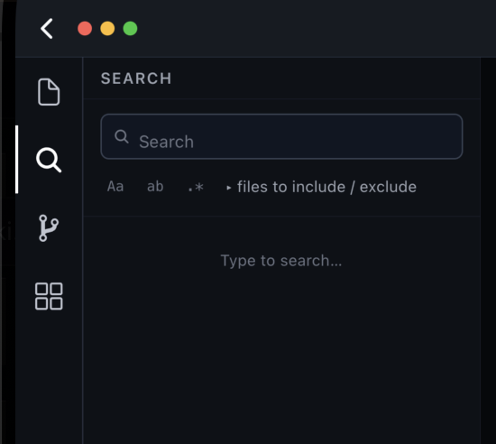 The Search panel with a query box, case / whole-word / regex toggles, and files-to-include/exclude
